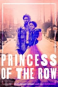 Princess of the Row (2020) online sa prevodom
