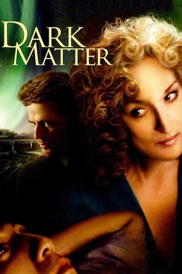 Dark Matter (2008) online sa prevodom
