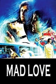 Mad Love (1985) online sa prevodom