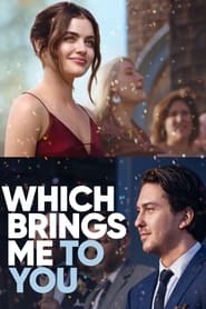 Which Brings Me to You (2023) online sa prevodom