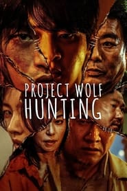 Project Wolf Hunting (2022) online sa prevodom