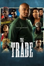 The Trade (2023) online sa prevodom