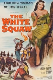The White Squaw (1956) online sa prevodom