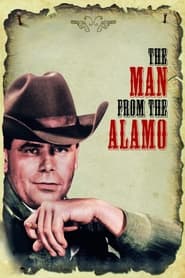 The Man from the Alamo (1953) online sa prevodom