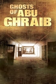 Ghosts of Abu Ghraib (2007) online sa prevodom