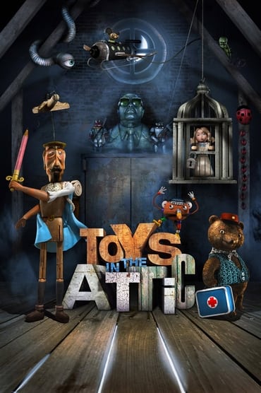 Toys in the Attic aka Igračke sa tavana sinkronizirano (2009) online sa prevodom