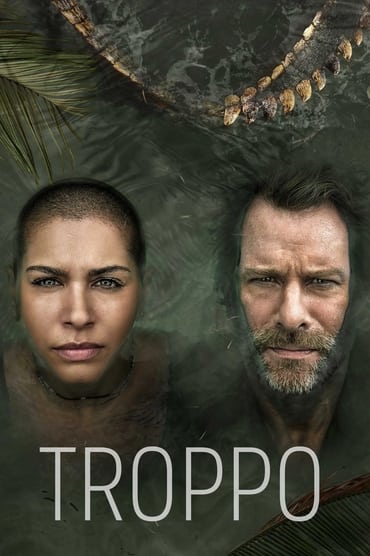 Troppo (2022) online sa prevodom
