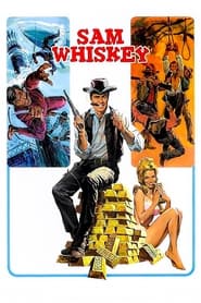 Sam Whiskey (1969) online sa prevodom