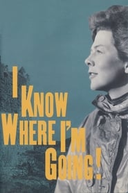I Know Where I’m Going! (1945) online sa prevodom