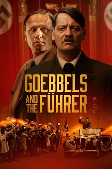 Goebbels and the Führer (2024) online sa prevodom