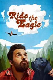Ride the Eagle (2021) online sa prevodom