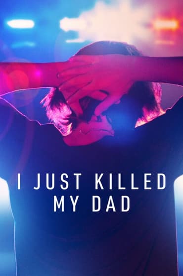I Just Killed My Dad (2022) online sa prevodom
