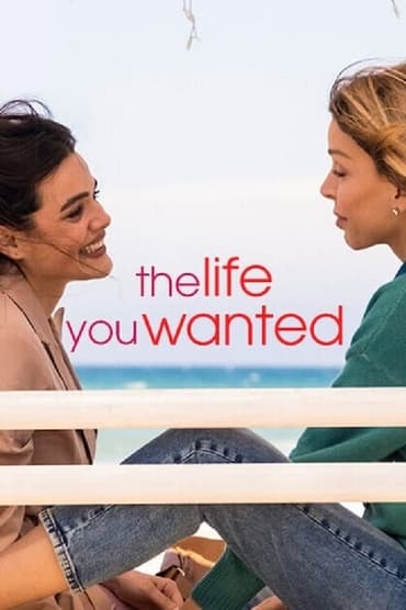 The Life You Wanted (2024) online sa prevodom