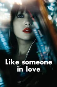 Like Someone in Love (2012) online sa prevodom