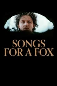 Songs for a Fox (2021) online sa prevodom