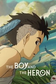The Boy and the Heron (2023) online sa prevodom