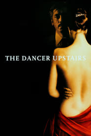 The Dancer Upstairs (2002) online sa prevodom