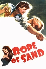 Rope of Sand (1949) online sa prevodom