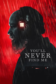 You’ll Never Find Me (2024) online sa prevodom