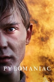 Pyromaniac (2016) online sa prevodom