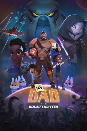 My Dad the Bounty Hunter (2023) online sa prevodom