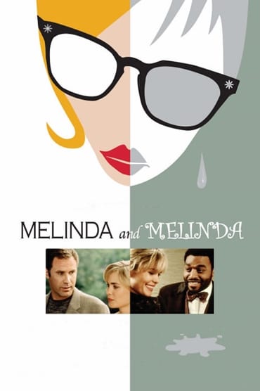 Melinda and Melinda (2004) online sa prevodom