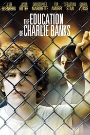 The Education of Charlie Banks (2007) online sa prevodom