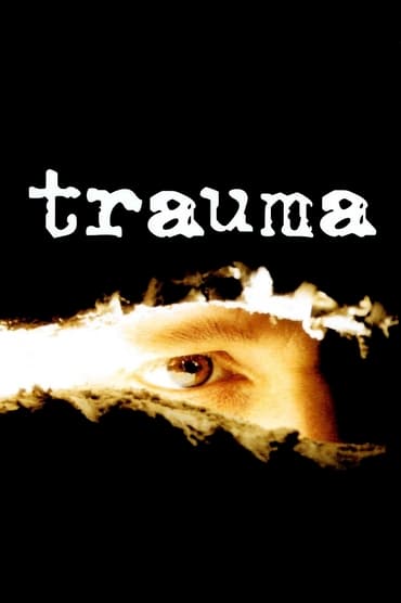 Trauma (2004) online sa prevodom