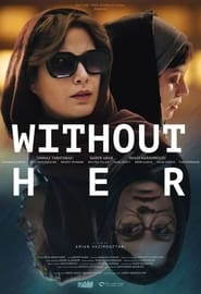 Without Her (2022) online sa prevodom