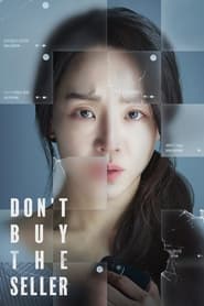 Don’t Buy the Seller (2023) online sa prevodom