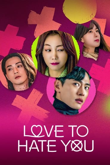 Love to Hate You (2023) online sa prevodom