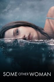 Some Other Woman (2024) online sa prevodom