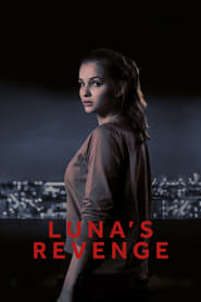 Luna’s Revenge (2018) online sa prevodom