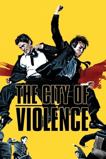 The City of Violence (2006) online sa prevodom