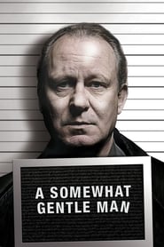 A Somewhat Gentle Man (2010) online sa prevodom