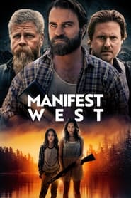 Manifest West (2022) online sa prevodom