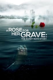 A Rose for Her Grave online sa prevodom