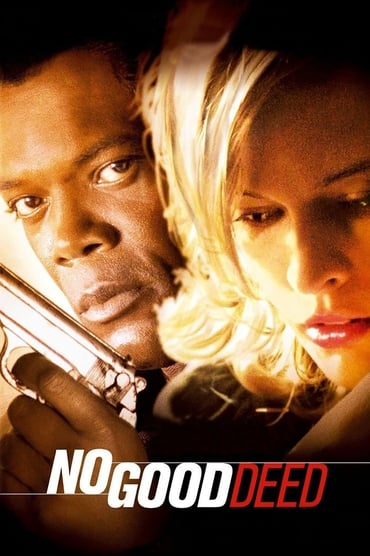 No Good Deed (2002) online sa prevodom