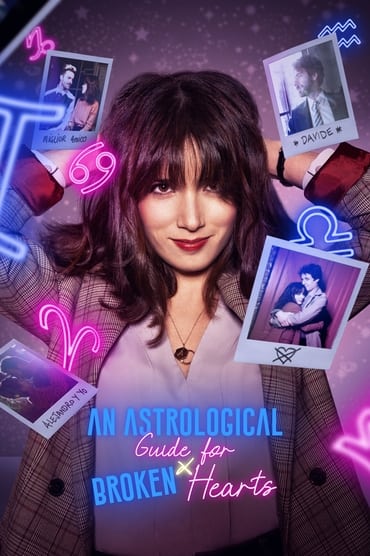 An Astrological Guide for Broken Hearts (2021) online sa prevodom