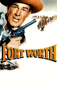 Fort Worth (1951) online sa prevodom