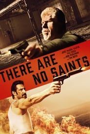 There Are No Saints (2022) online sa prevodom