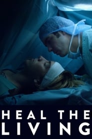 Heal the Living (2016) online sa prevodom