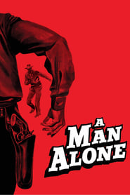 A Man Alone (1955) online sa prevodom
