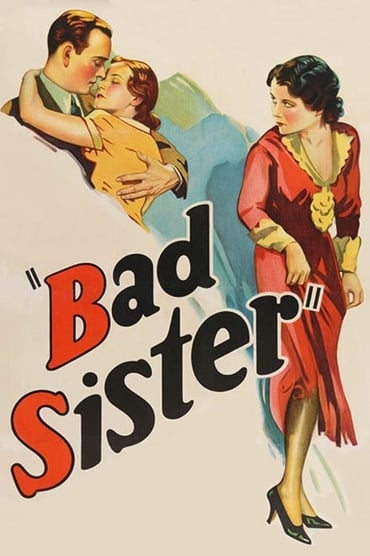 The Bad Sister (1931) online sa prevodom
