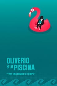 Oliverio and the Pool (2022) online sa prevodom