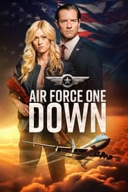 Air Force One Down (2024) online sa prevodom