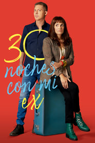 30 Nights with My Ex (2022) online sa prevodom
