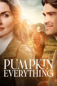 Pumpkin Everything (2022) online sa prevodom