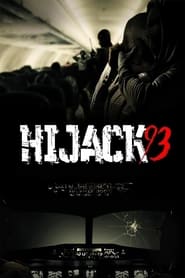 Hijack ’93 (2024) online sa prevodom