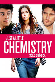 Just a Little Chemistry online sa prevodom